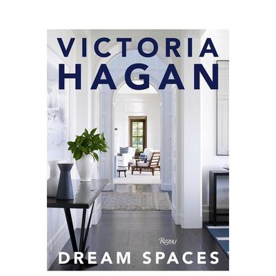 【现货】维多利亚.海根：梦想空间 Victoria Hagan: Dream Spaces 原版英文设计 进口图书