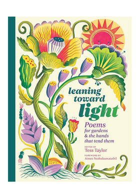 【预售】趋向光明：植物插画诗歌选集 Leaning Toward Light 原版英文诗歌