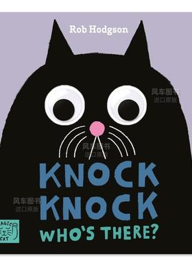 【现货】谁在敲门？ Knock Knock…Who’s There?英文儿童趣味Rob Hodgson Magic Cat