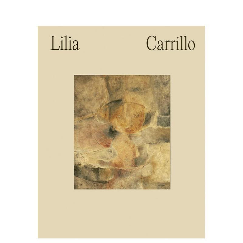 【预售】莉莉亚·卡里略作品集:一切皆暗示 Lilia Carrillo: Everything is Suggestive 原版英文艺术画册画集