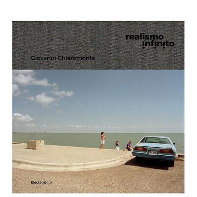 【预售】意大利摄影师Giovanni Chiaramonte.无限现实主义 Giovanni Chiaramonte. Realismo infinito 原版英文摄影作品集图书