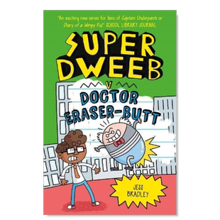 【现货】超级呆子 vs 橡皮擦屁股博士 英文儿童漫画 Super Dweeb Vs Doctor Eraser-Butt 英文儿童漫画原版图书进口外版书籍 Jess
