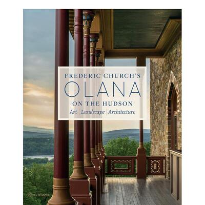 【预售】哈德逊河上的弗雷德里克教堂奥拉纳：艺术，景观和建筑 Frederic Church‘s Olana on the Hudson 原版英文建筑设计图书