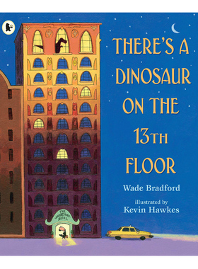 【现货】There’s a Dinosaur on the 13th Floor书籍进口原版