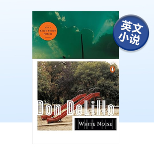 【预售】白噪音 当代美国小说 White Noise(Contemporary American Fiction) 英文文学小说书籍原版英语读物 唐德里罗Don DeLillo