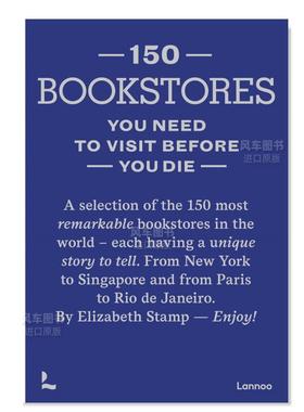 【预售】【150 Series】150个必看的书店 150 Bookstores You Need to Visit Before you Die英文空间与装饰设计原版图书外版进口