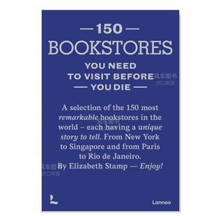 Bookstores Die英文空间与装 预售 You 书店 Series 饰设计原版 you Need 图书外版 Visit 150个必看 Before 150 进口