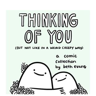 【现货】想念你（以一种不奇怪的方式) ins红人漫画家Beth Evans Thinking of You 原版英文漫画书图书书籍