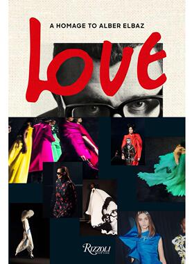 【预售】时装设计师Alber Elbaz: Love Brings Love展览    Lanvin创意总监 Alber Elbaz: Love Brings Love 英文时尚设计