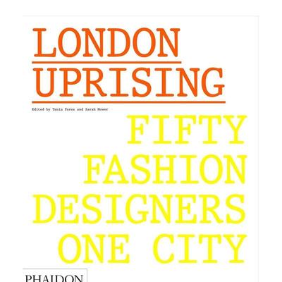 【预售】伦敦崛起：五十位时装设计师 一座城市 London Uprising: Fifty Fashion Designers， One City 原版英文时尚设计图书