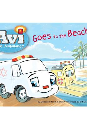 【预售】救护车阿维去海滩 Avi the Ambulance Goes to the Beach 原版英文儿童绘本图书