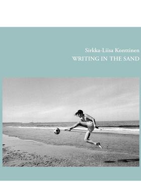 【预售】沙上书 Sirkka-Liisa Konttinen Writing In The Sand 原版英文摄影作品集图书