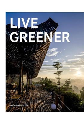 【现货】绿色建筑 Live Greener 原版英文建筑设计进口图书