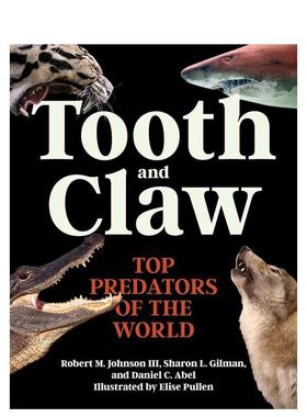 【预售】牙齿和爪子：世界掠食者 Tooth and Claw:  Predators of the World 原版英文社会科学图书