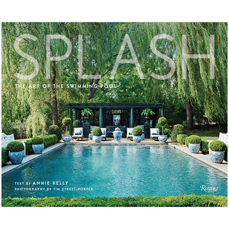 【预售】游泳池的设计艺术Splash The Art of the Swimming Pool英文原版书书籍进口