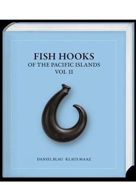 【预售】太平洋岛屿的鱼钩 Fish Hooks Of The Pacific Islands Vol. Ii 原版英文艺术画册画集图书