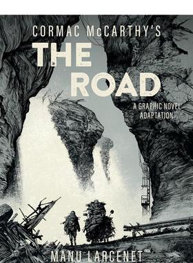 【现货】漫画 路：图像小说 普利策奖 科马克·麦卡锡 The Road:A Graphic Novel Adaptation 英文漫画书原版进口图书美漫书籍