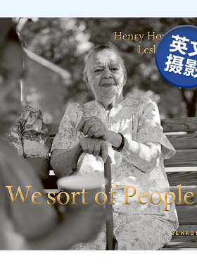 【预售】我们这类人 Henry Horenstein & Leslie Tucker: We sort of People英文摄影集肖像 原版图书进口外版书籍 Henry Horenst
