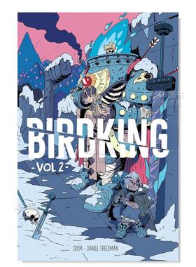 【预售】黑马漫画 鸟王卷2 Birdking Volume 2 英文漫画书原版进口图书美漫书籍 Daniel Freedman  CROM