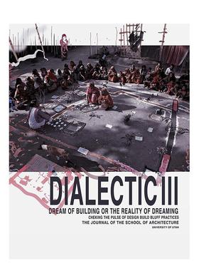 【预售】辩证法 III Dialectic III 原版英文建筑设计图书