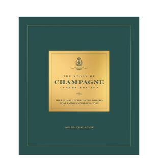 Champagne 预售 Story Luxury 英文餐饮生活美食 奢华典藏版 原版 香槟传奇：世界起泡酒指南 酿造工艺图书书籍 The Edition
