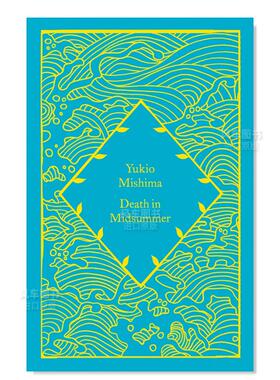 【预售】【小布纹经典夏季系列】仲夏之死 【Little Clothbound Classics-Summer】Death in Midsummer英文世界文学Yukio Mishima