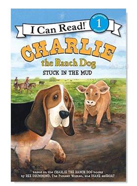 【现货】农场狗查理:陷在泥里了 Charlie the Ranch Dog: Stuck in the Mud英文儿童原版图书外版进口书籍Drummond, Ree