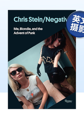 【预售】克利斯·斯坦 Chris Stein / Negative 艺术英文原版图书进口书籍