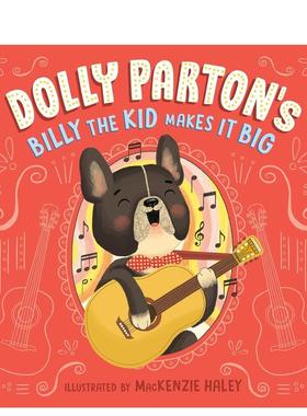 【预售】多莉-帕顿 比利小子成名记 Dolly Parton's Billy the Kid Makes It Big 原版英文儿童绘本