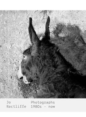 【预售】乔·拉克特里夫: 1980年代至今 Jo Ractliffe: Photographs 1980s-Now 原版英文摄影作品集图书