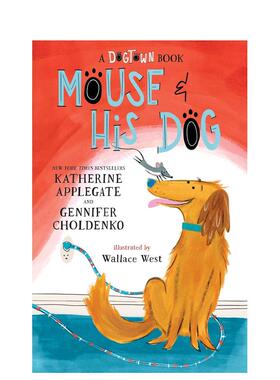 【预售】老鼠和他的狗 Mouse and His Dog: A Dogtown Book 原版英文儿童桥梁书图书