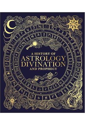【预售】占星史大百科 A History of Astrology， Divination and Prophecy 原版英文人文历史 DK图书书籍