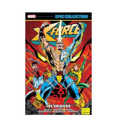 【预售】英文漫画 漫威Marvel X特攻队史诗合集：玩具士兵 X-Force Epic Collection: Toy Soldiers 原版英文图书