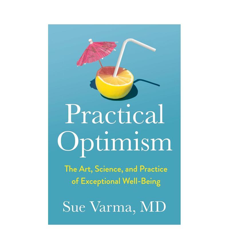 实用乐观主义：非凡幸福的艺术、