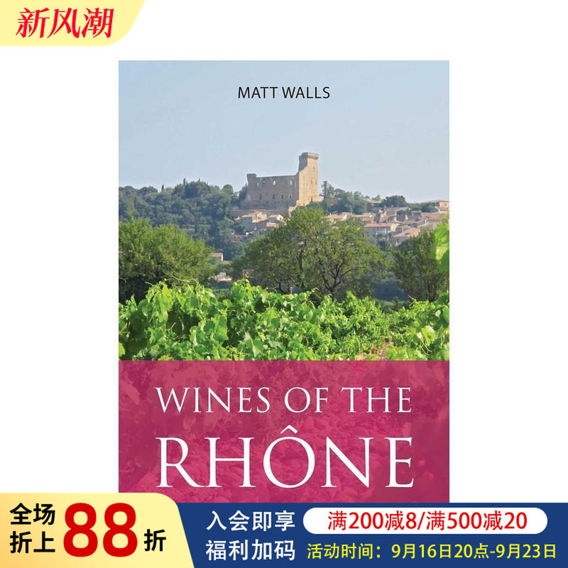 【预售】罗纳河谷葡萄酒 Wines of the Rh?ne 原版英文餐饮生活美食图书书籍
