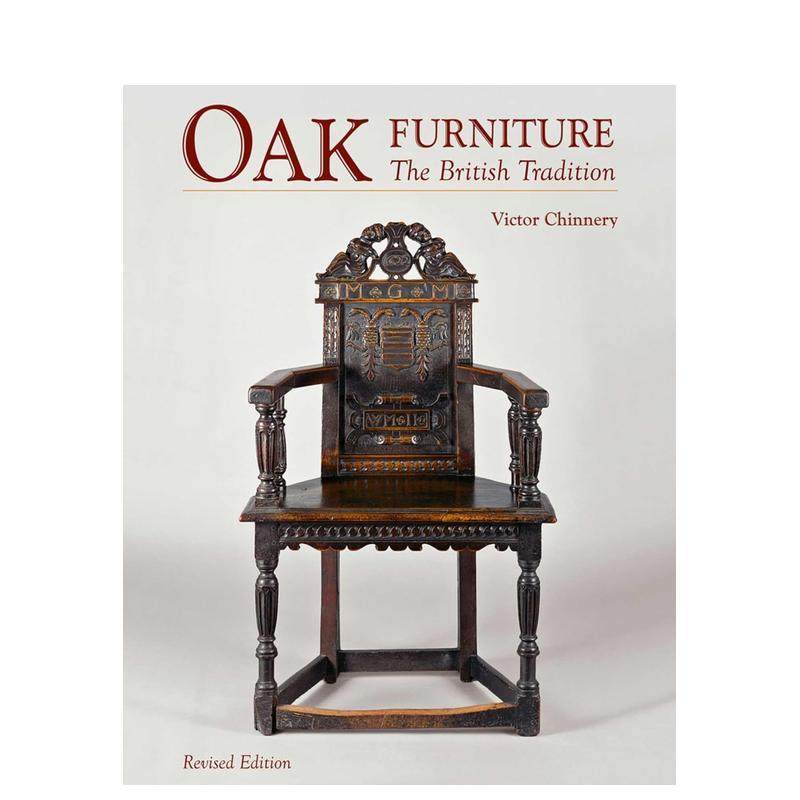 【预售】英国橡木家具传统(新版) Oak Furniture: The British Tradition (New Edition) 原版英文艺术画册画集图书