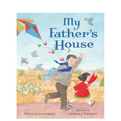 【现货】爸爸的房子 My Father's House 英文原版儿童人际交往能力培养友谊绘本图画书3-6岁英语早教启蒙认知读物