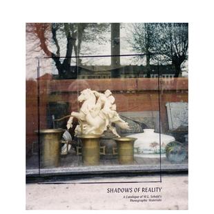 【预售】现实的阴影：W.G. Sebald 摄影材料目录 Shadows of Reality 原版英文摄影图书