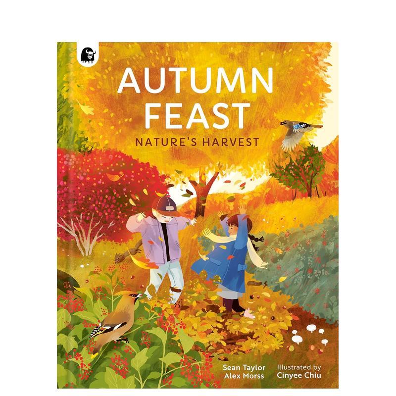 【预售】【Seasons in the wild】Autumn Feast: Nature's Harvest，秋季盛宴：自然的收获 原版英文儿童进口图书