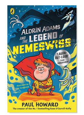 【预售】奥尔德林-亚当斯和尼米斯维斯的传说 Aldrin Adams and the Legend of Nemeswiss英文商业行销原版图书进口外版书籍Howar