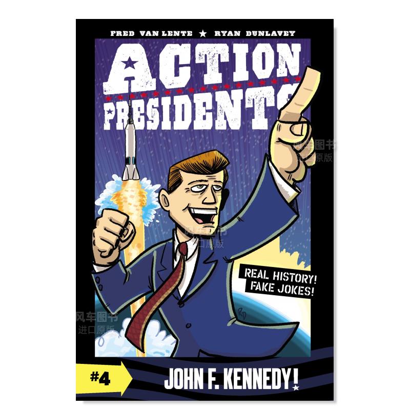 【现货】总统行动4:约翰·肯尼迪! Action Presidents 4: John F. Kennedy!英文儿童绘本原版图书进口书籍Van Lente, Fred 书籍/杂志/报纸 儿童读物原版书 原图主图