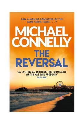 【现货】逆转（米奇·哈勒系列第3册） The Reversal (Harry Bosch Series) (Mickey Haller Series) 原版英文文学小说 进口图书