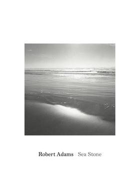 【预售】【现货】英文原版 罗伯特·亚当斯：海石Robert Adams: Sea Stone 摄影艺术 自然景观 正版进口图书画册 善优图书