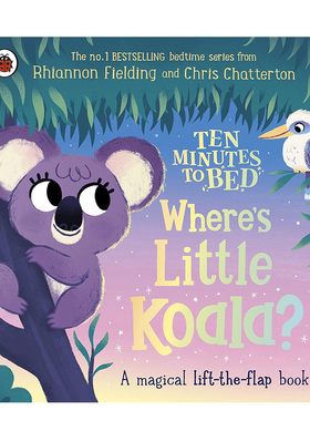 【预售】十分钟就寝：小考拉在哪里？ Ten Minutes to Bed: Where's Little Koala? 原版英文儿童绘本