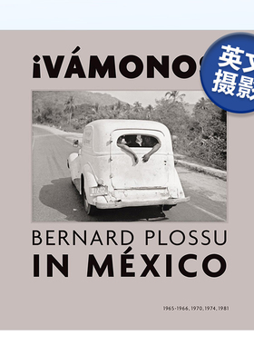 【预售】我们出发！伯纳德·普洛苏在墨西哥 ¡Vamonos! Bernard Plossu in Mexico 原版英文摄影作品集