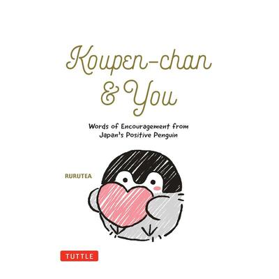 【预售】正能量企鹅Koupen chan的宇宙 Koupen-chan & You 露露茶RURUTEA作品 心灵励志 原版英文心灵励志 进口图书