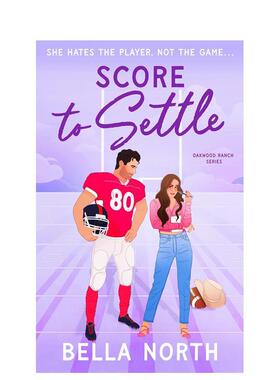 【预售】(预计2月出版)恩怨情仇 Score to Settle 原版英文文学小说 甜蜜火辣的冤家变情人小镇浪漫小说图书