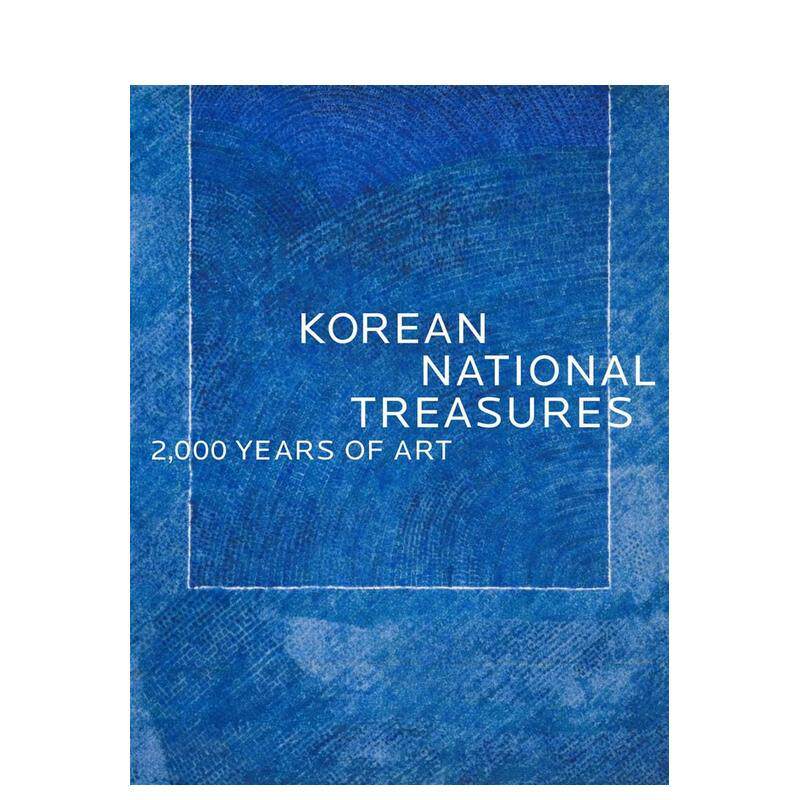 【预售】韩国国宝：两千年艺术瑰宝 Korean National Treasures: 2，000 Years of Art 原版英文艺术画册画集图书书籍