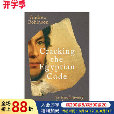 【现货】让-弗朗索瓦·商博良的颠覆性人生：破译埃及密码 Cracking the Egyptian Code 原版英文人文历史