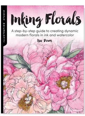 【现货】Inking Florals,水墨花卉英文艺术技法与入门赏析 原版图书外版进口书籍